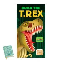 own decisions. ! BUILD THE T.REX