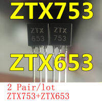 4ชิ้น/ล็อตใหม่ ZTX753 ZTX653ทรานซิสเตอร์ในสาย TO-92หลอดจับคู่เสียง