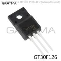 【CW】❒☊  10pcs GT30F126 30F126 MOSFET IGBT TO-220