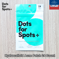 Dots for Spots® Hydrocolloid Acne Patch 24 or 60 Count แผ่นแปะสิว สำหรับใบหน้า แผ่นดูดซับสิว