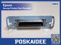 Epson Receip Printer Port  Paralielสินค้าใช้งานแล้ว