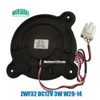 ZWF32 W29-14สากล12V 3W พัดลมตู้เย็นสำหรับตู้เย็น Hisense Ronshen MELING