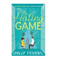 The Hating Game By Sally Thorne (Original English Edition - IN STOCK พร้อมส่ง)