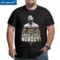 Apologize To Nobody T-Shirts Men Conor Mcgregor Creative Cotton Big Tall Tees Round Neck T Shirt Big Size 4XL 5XL 6XL Clothing