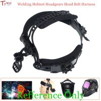 Welding Helmet Headband Headgears Head Belt Solar Auto Darkening Welding  Harness