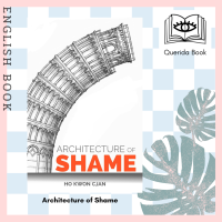 [Querida] Architecture of Shame by Ho Kwon Cjan