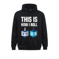 Custom This How I Roll Hanukkah Dreidel Chanukah Jew Hoodie Sweatshirts For Adult Faddish Fall Long Sleeve Sweatshirts Hoods Size XS-4XL