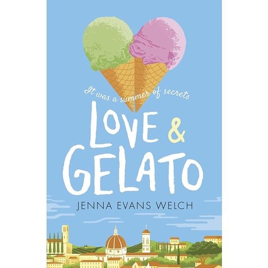 How may I help you? >>> หนังสือภาษาอังกฤษ Love & Gelato by Jenna Evans Welch