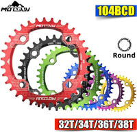 นาฬิกา cmotsuv 104BCD กลมแคบกว้าง chainring MTB จักรยานเสือภูเขา104BCD 32ครั้ง34ครั้ง36ครั้ง38 T crankset ชิ้นส่วนแผ่นฟัน104 bcdhot