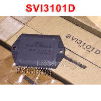 1pc SVI3101D SVI3101 SVI 3101 D Power Module