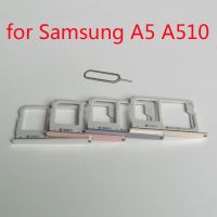 ที่ใส่ถาดซิมการ์ดสำหรับ A5 2016 A510 Galaxy A510F A510FD สล็อตอะแดปเตอร์ไมโครซิม SD การ์ดกรอบโทรศัพท์ของแท้ใหม่