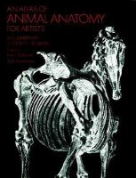 English original An Atlas of Animal Anatomy for Artists Animal Anatomy 一