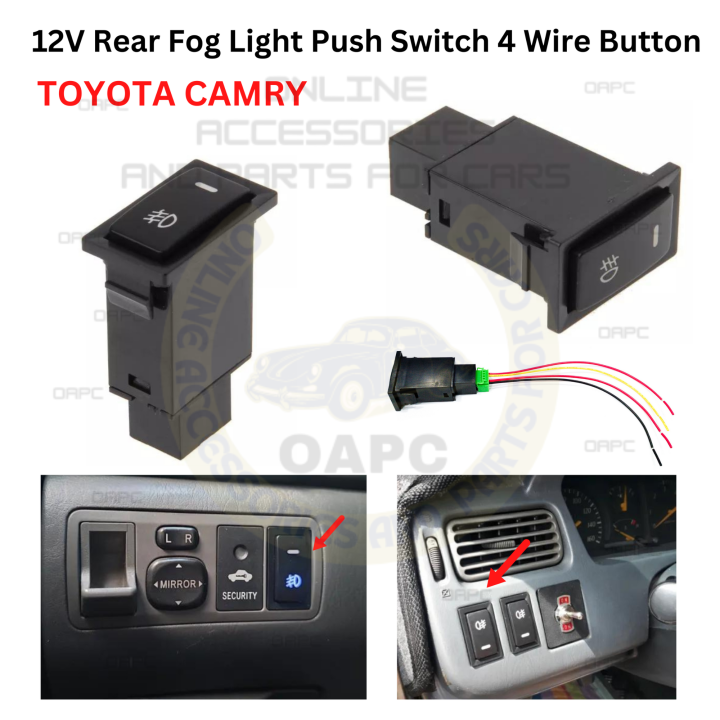 Oapc Dc12v Toyota Camry Rear Fog Light Push Switch 4 Wire Button 6273 Lazada Ph 9881