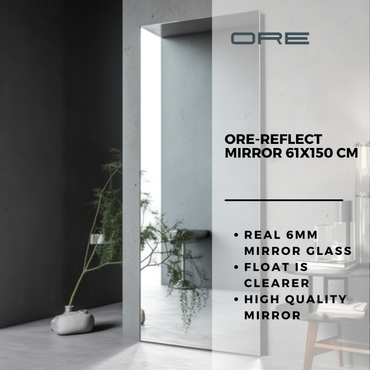OREReflect 61x150cm High Quality Mirror 6mm Wall Mirror Vanity Mirror