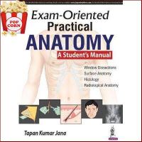 The best &amp;gt;&amp;gt;&amp;gt; Exam-Oriented Practical Anatomy: A Student s Manual, 1ed - 9789386150950