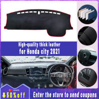 หนาฉนวนหนังแผ่นคลุมแผงหน้าปัดรถยนต์สำหรับ Honda City 2021คุณภาพสูงไม่ลื่นป้องกัน UV จากแสงแดดที่ปิดแผงกระบังแสง Anti Skid Mat ตกแต่งรถยนต์อุปกรณ์เสริมภายใน