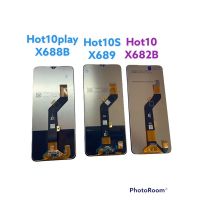 หน้าจอinfinix hot10  hot10S  Hot10play จอHot10 hot10s Hot10play