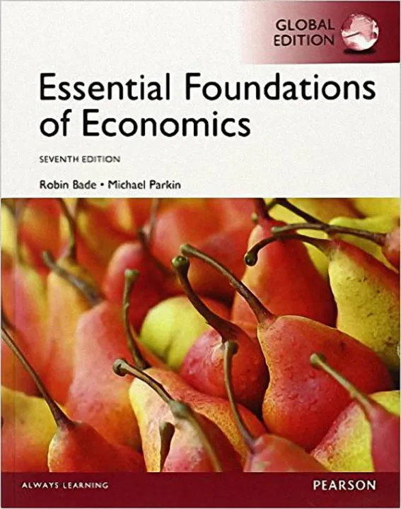 Chulabook | ESSENTIAL FOUNDATIONS OF ECONOMICS (GLOBAL ED ITION ...