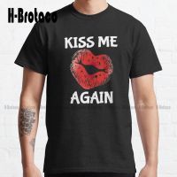 Kiss Me Again Classic T-Shirt Graphic Tshirts For High Quality Cute Elegant Lovely Kawaii Cartoon Sweet Cotton Tee Shirts