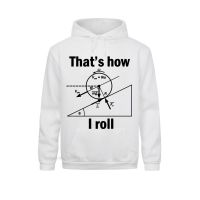 That Is How I Roll Funny Harajuku Hoodies Men Graphic Novelty Sarcastic Hip Hop Hipster Mens Clothes Homme Streetwear Harajuku Size XS-4XL