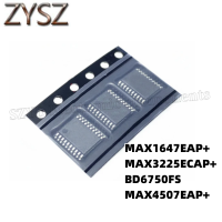 1PCS  SSOP20-MAX1647EAP+ MAX3225ECAP+ BD6750FS MAX4507EAP+ Electronic components