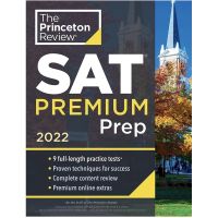 Absolutely Delighted.! หนังสือภาษาอังกฤษ Princeton Review SAT Premium Prep, 2022: 9 Practice Tests + Review &amp; Techniques + Online Tools (2021)