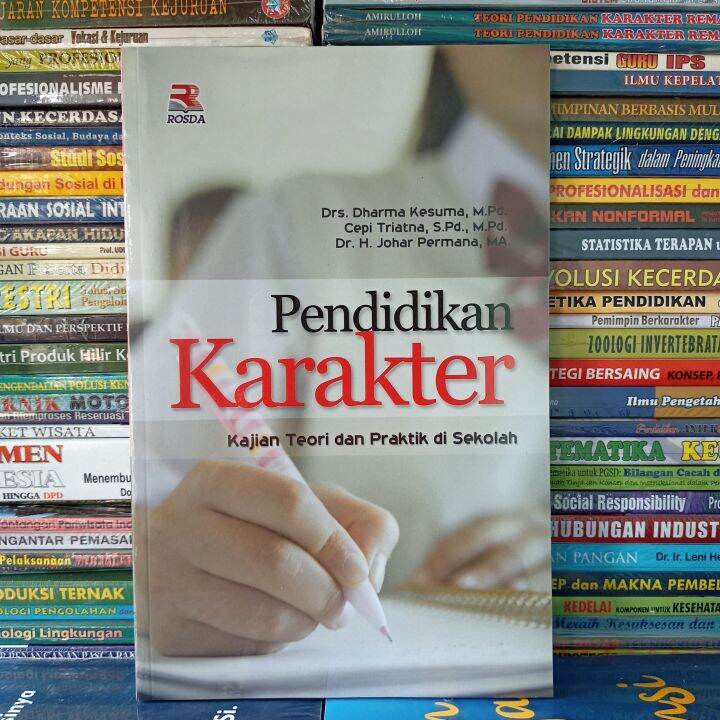 Pendidikan Karakter Kajian Teori Dan Praktik Di Sekolah - DRS. DHARMA ...