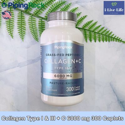 ไฮโดรไลซ์คอลลาเจน ชนิดที่ 1 และ 3 Hydrolyzed Collagen Type I & III 6000 mg 300 Tablets - PipingRock คอลลาเจนไทพ์ 1 และ 3 Piping Rock