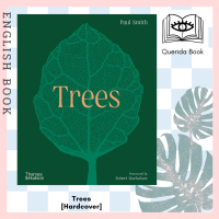 [Querida] หนังสือภาษาอังกฤษ Trees: from Root to Leaf - a Financial Times Book of the Year [Hardcover] by  SMITH PAUL/MACFARLAN