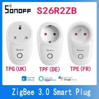 SONOFF S26R2ZB Zigbee Smart Plug 16A EU Wireless Outlet UK / DE / FR ปลั๊กไฟ APP รีโมทคอนโทรลทํางานร่วมกับ Alexa Google Home▨