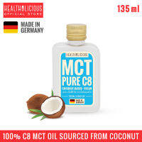 พร้อมส่ง !!HEALTHOLICIOUS / KETO MAX! PURE C8: COCONUT MCT OIL (MADE IN GERMANY) -135 ml. สกัดจากน้ำมันมะพร้าว / รับประทานง่าย ใส ไม่มีสี ไม่มีกลิ่น