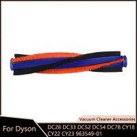 แปรงลูกกลิ้งหลักสำหรับ DC52 Dyson DC54 DC78 CY18 CY22 CY23ชิ้นส่วนเครื่องดูดฝุ่นแปรงถูพื้นบาร์ Brushroll เปลี่ยน963549-01