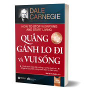 Sách - Quẳng Gánh Lo Đi Và Vui Sống - SB