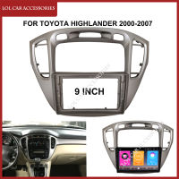 9นิ้วรถวิทยุ Fascia สำหรับ Toyota Highlander 2000-2007 Android MP5 Player WIFI GPS DVD สเตอริโอวิดีโอแผง Dash Board กรอบ