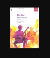 Guitar Exam Pieces From 2019 Grade 1 ABRSM