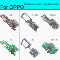 สําหรับ OPPO A32 A52 A72 A8 A91 A92 5G ขั้วต่อพอร์ตชาร์จชิ้นส่วนบอร์ด Flex Cable