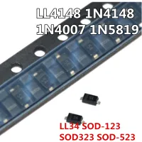 ◇☋ 100pcs LL4148 LL34 1N4148 1N4148WS 1N4148WT T4 1N4007 1N4007W T7 A7 1N5819 1N5819WS S4 sod123 sod323 sod523 0805 0603 1206