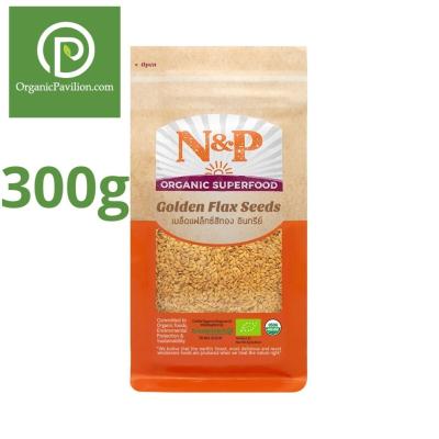 Natural &amp; Premium N&amp;P Organic เมล็ดแฟลกซ์สีทอง Golden Flax Seeds (300g)