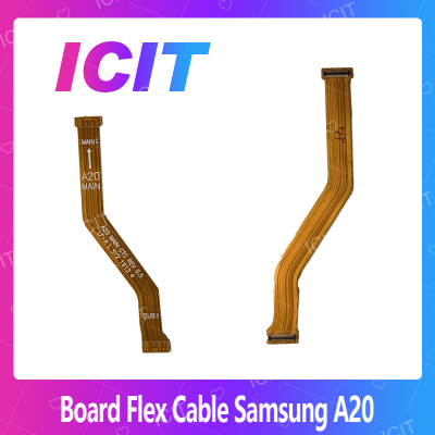 Samsung A20/A205 อะไหล่สายแพรต่อบอร์ด Board Flex Cable (ได้1ชิ้นค่ะ) สินค้าพร้อมส่ง คุณภาพดี อะไหล่มือถือ (ส่งจากไทย) ICIT 2020