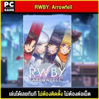 ?(PC GAME FOR YOU) RWBY: Arrowfell นำไปเสียบคอมเล่นผ่าน Flash Drive ได้ทันที โดยไม่ต้องติดตั้ง