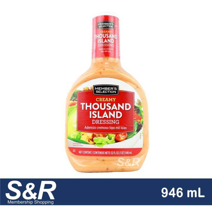 Member's Selection Creamy Thousand Island Dressing 946mL Lazada PH
