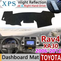 Xps สำหรับโตโยต้า Rav4 XA30 2006 ~ 2012 RAV 4 30กันเสื่อกันลื่นบังแดดแผ่นคลุมแผงหน้าปัดรถยนต์