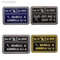 ۩☂ 500M A LLORAR Spanish Embroidery Hook Loop Patches Tactical Morale Badge Alphabet Accessories Backpack Hats Stickers