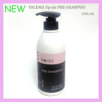 PALEMA UPDO PRE-SHAMPOO (500ml)แชมพู พาเลม่าอัพดู พรีแชมพูใหม่พร้อมส่งฟรี