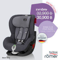 BRITAX คาร์ซีท รุ่น KING II LS - BLACK SERIES สี STORM GREY สำหรับเด็กอายุ 9 เดือน - 4 ปี