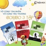 Sách -  Combo 3 cuốn Vô cùng tàn nhẫn vô cùng yêu thương