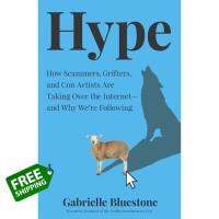 Happiness is the key to success. ! &amp;gt;&amp;gt;&amp;gt;&amp;gt; หนังสือภาษาอังกฤษ Hype: How Scammers, Grifters, and Con Artists Are Taking Over the Internet―and Why Were Following