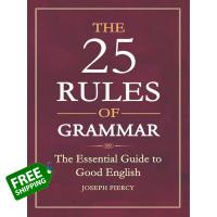 Positive attracts positive. ! หนังสือภาษาอังกฤษ 25 RULES GRAMMAR, THE: THE ESSENTIAL GUIDE TO GOOD ENGLISH