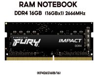 KINGSTON 16GB (16GBx1) DDR4 2666MHz RAM NOTEBOOK (แรมโน้ตบุ๊ค) FURY IMPACT (KF426S16IB/16)