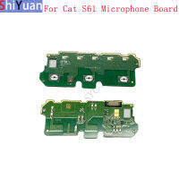 Microphone Board Flex Cable For Cat S61 Microphone Small Plate Replacement Parts